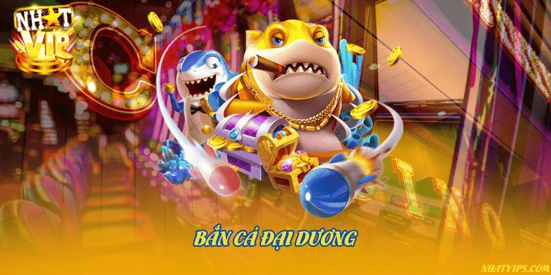 Bắn cá đại dương